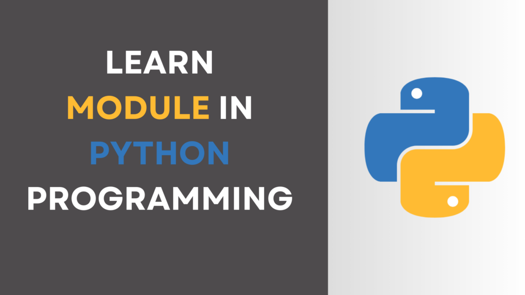 Learn Module in Python Programming